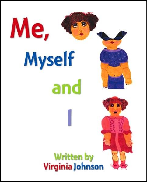 Cover for Virginia Johnson · Me, Myself, and I (Paperback Book) (2007)