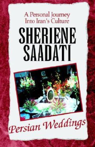Cover for Sheriene Saadati · Persian weddings (Book) (2003)