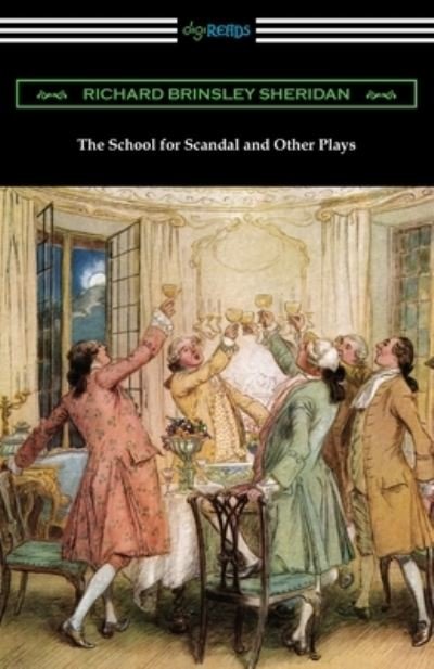Cover for Richard Brinsley Sheridan · The School for Scandal and Other Plays (Paperback Bog) (2020)