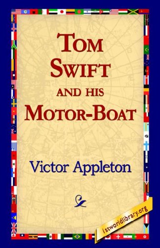 Cover for Victor II Appleton · Tom Swift and His Motor-boat (Paperback Book) (2005)