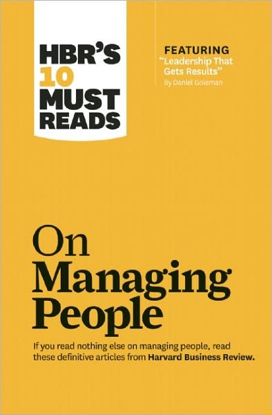 Cover for Daniel Goleman · HBR's 10 Must Reads on Managing People (with featured article &quot;Leadership That Gets Results,&quot; by Daniel Goleman) - HBR's 10 Must Reads (Paperback Bog) (2011)