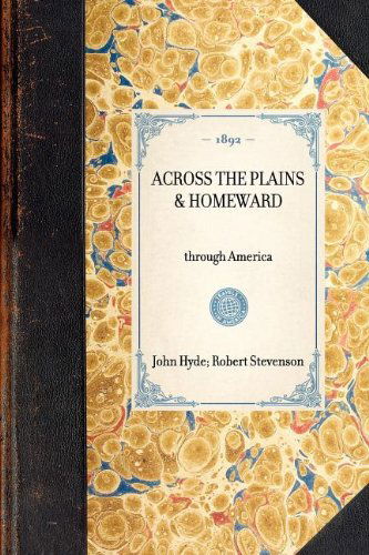 Cover for John Hyde · Across the Plains &amp; Homeward: with Other Memories and Essays. (Travel in America) (Paperback Book) (2003)