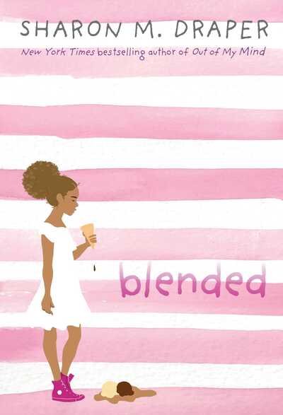 Blended - Sharon M. Draper - Livros - Simon & Schuster - 9781442495012 - 16 de abril de 2020
