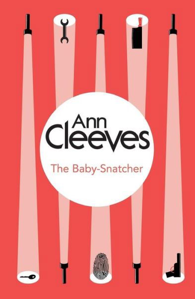 Cover for Ann Cleeves · The Baby-Snatcher - Inspector Ramsay (Paperback Book) [On Demand edition] (2014)