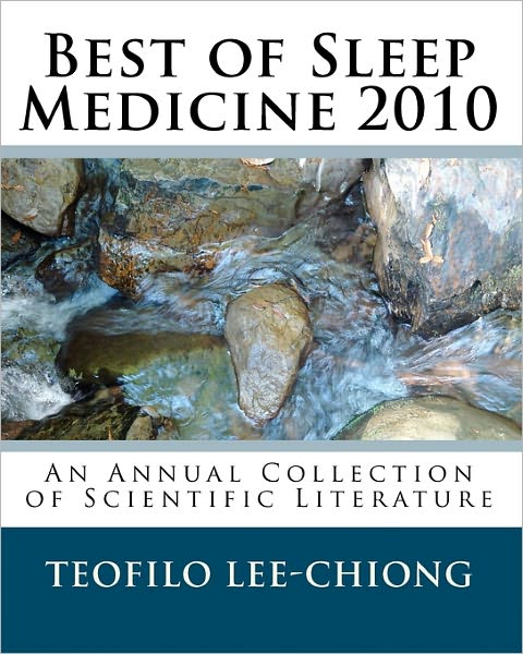 Cover for Teofilo Lee-chiong · Best of Sleep Medicine 2010: an Annual Collection of Scientific Literature (Paperback Bog) (2010)