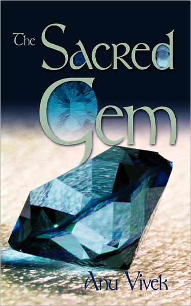 Cover for Anu Vivek · The Sacred Gem (Pocketbok) (2011)