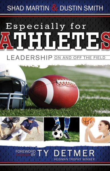 Cover for Dustin Smith · Especially for Athletes: Leadership on and off the Field (Paperback Book) (2013)