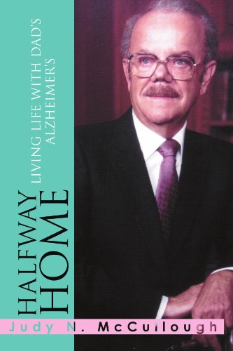 Cover for Judy N Mccullough · Halfway Home: Living Life with Dad's Alzheimer's (Paperback Book) (2011)