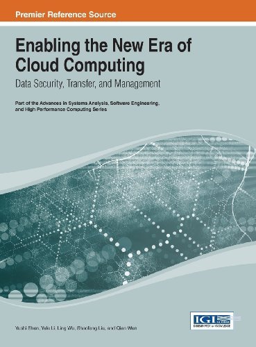 Cover for Yushi Shen · Enabling the New Era of Cloud Computing: Data Security, Transfer, and Management (Advances in Systems Analysis, Software Engineering, and High Performance Computing (Asasephc) Book) (Innbunden bok) (2013)