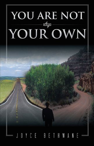 Cover for Joyce Bethwane · You Are Not Your Own (Paperback Book) (2012)