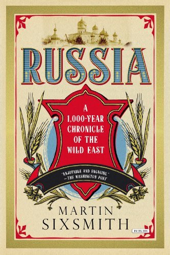 Cover for Martin Sixsmith · Russia: a 1000-year Chronicle of the Wild East (Paperback Book) [First Paperback edition] (2013)