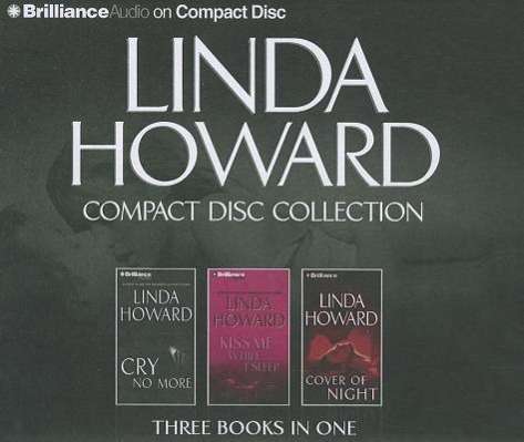 Cover for Linda Howard · Linda Howard CD Collection 2 Cry No More, Kiss Me While I Sleep, Cover of Night (CD) (2012)