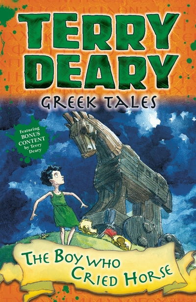 Cover for Terry Deary · Greek Tales: The Boy Who Cried Horse - Greek Tales (Paperback Book) (2017)