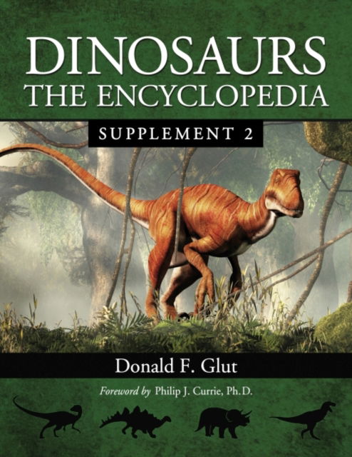 Cover for Donald F. Glut · Dinosaurs: The Encyclopedia, Supplement 2 - Dinosaurs: The Encyclopedia (Paperback Book) (2022)