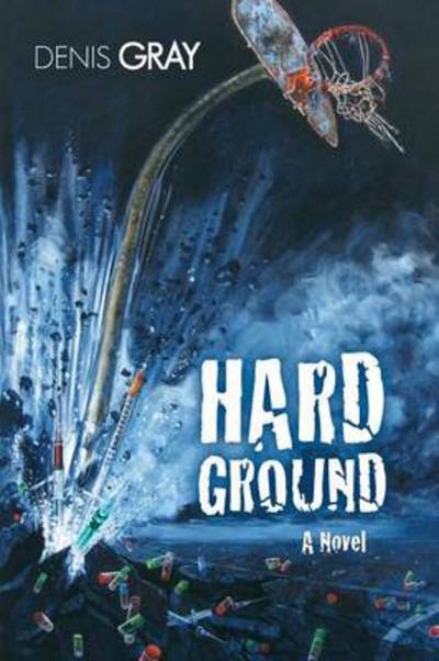 Cover for Denis Gray · Hard Ground (Paperback Book) (2014)