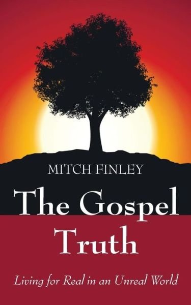 Cover for Mitch Finley · The Gospel Truth (Paperback Bog) (2015)