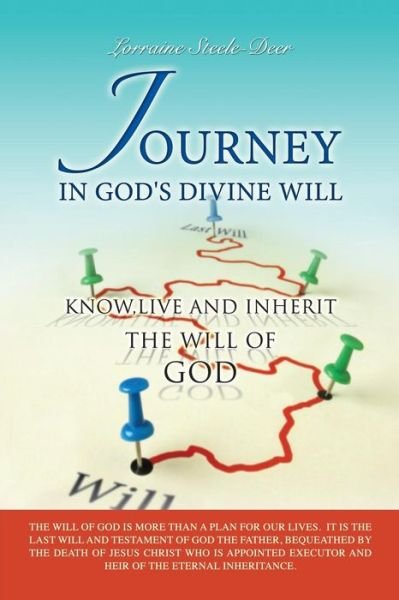 Cover for Lorraine Steele-deer · Journey in God's Divine Will (Paperback Book) (2015)