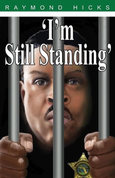 Cover for Raymond Hicks · I'm Still Standing (Paperback Book) (2015)