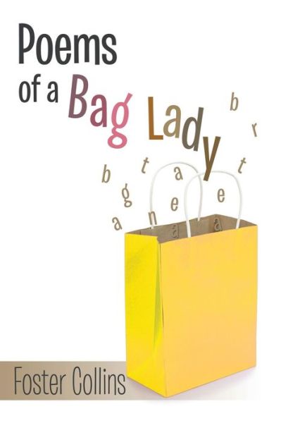 Cover for Linda Collins · Poems of a Bag Lady (Paperback Book) (2014)