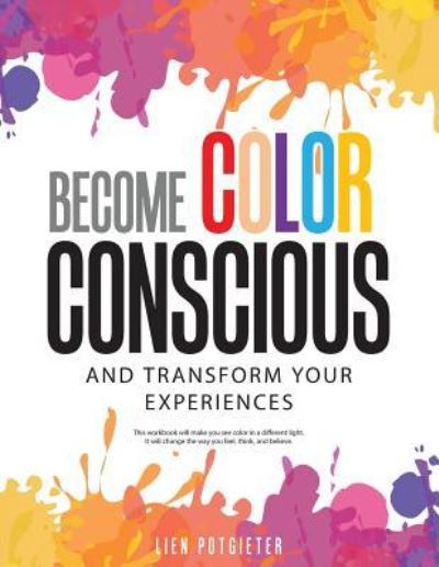 Cover for Lien Potgieter · Become Color Conscious (Paperback Book) (2018)