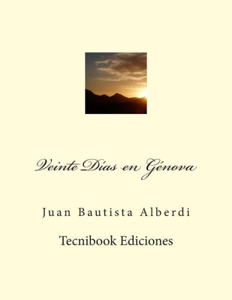 Cover for Juan Alberdi · Veinte Dias en Genova (Paperback Bog) (2014)