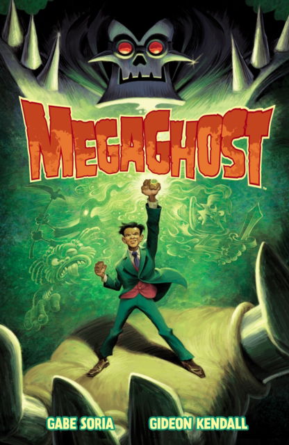 Cover for Gabe Soria · MegaGhost Volume 1 (Taschenbuch) (2025)