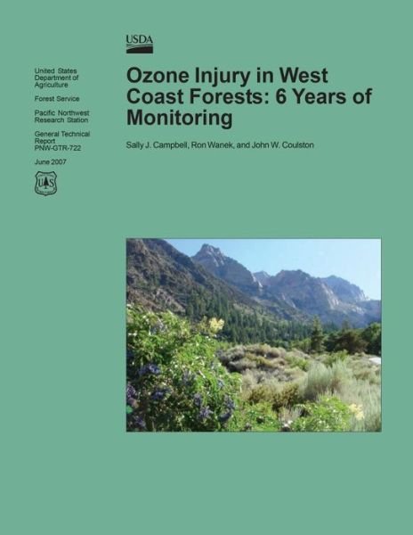 Cover for United States Department of Agriculture · Ozone Injury in West Coast Forests: 6 Years of Monitoring (Paperback Bog) (2015)