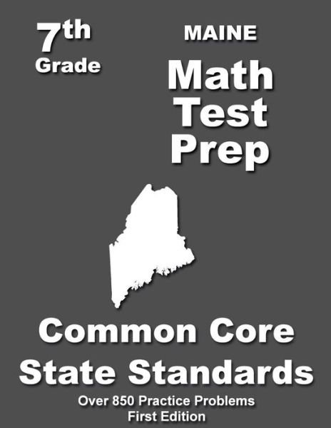 Cover for Teachers\' Treasures · Maine 7th Grade Math Test Prep: Common Core Learning Standards (Pocketbok) (2015)