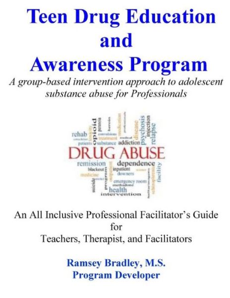 Cover for Ramsey Bradley · Teen Drug Education and Awareness Program (Paperback Book) (2015)