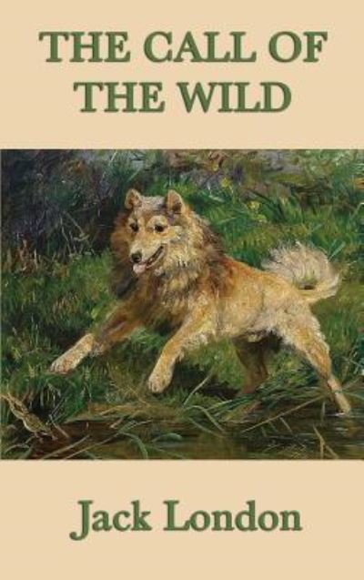 Cover for Jack London · The Call of the Wild (Hardcover bog) (2018)