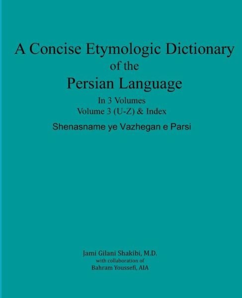 Cover for Bahram Youssefi Aia · A Concise Etymologic Dictionary of the Persian Language (Paperback Bog) (2015)