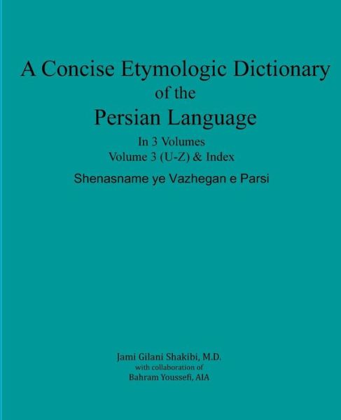 Cover for Bahram Youssefi Aia · A Concise Etymologic Dictionary of the Persian Language (Paperback Book) (2015)