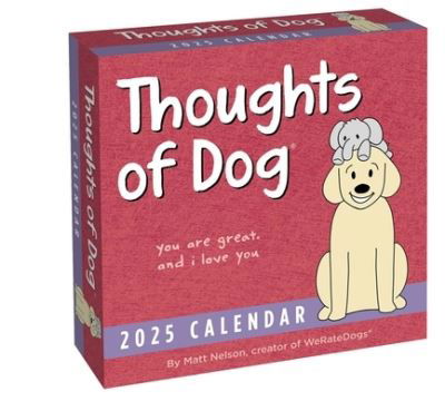 Thoughts of Dog 2025 Day-to-Day Calendar - Matt Nelson - Produtos - Andrews McMeel Publishing - 9781524889012 - 13 de agosto de 2024