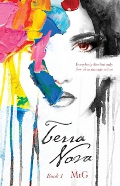 Terra Nova - Mtg - Books - FriesenPress - 9781525572012 - July 23, 2020