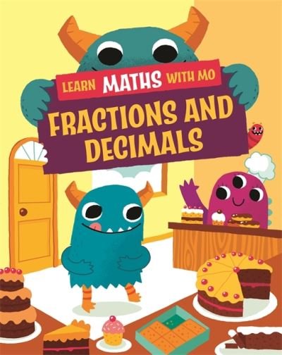 Cover for Hilary Koll · Learn Maths with Mo: Fractions - Learn Maths with Mo (Gebundenes Buch) [Illustrated edition] (2022)