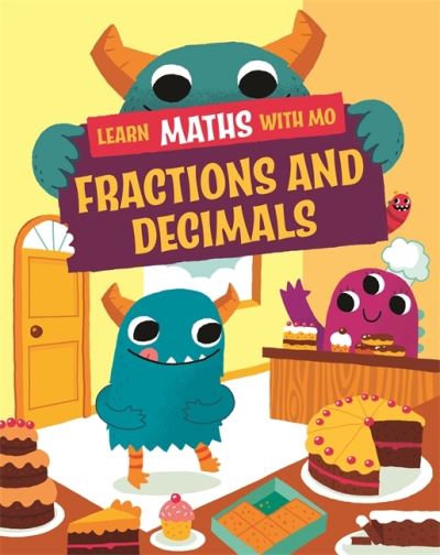 Cover for Hilary Koll · Learn Maths with Mo: Fractions - Learn Maths with Mo (Hardcover Book) [Illustrated edition] (2022)