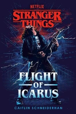 Cover for Caitlin Schneiderhan · Stranger Things: Flight of Icarus (Bok) (2023)