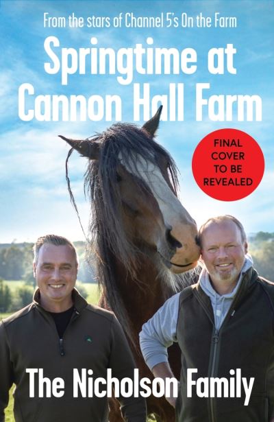 Cover for The Nicholson Family · Springtime at Cannon Hall Farm (Hardcover Book) (2022)