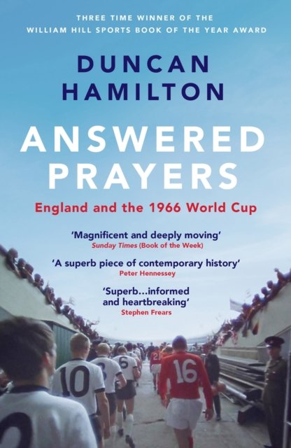 Cover for Duncan Hamilton · Answered Prayers: England and the 1966 World Cup (Paperback Book) (2024)