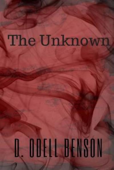 Cover for D Odell Benson · The Unknown (Paperback Book) (2016)