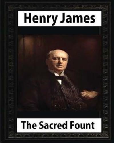 Cover for Henry James · The Sacred Fount , by Henry James NOVEL, (Paperback Bog) (2016)