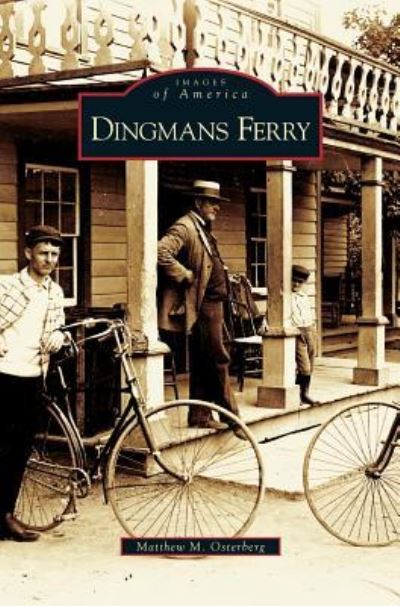 Cover for Matthew M Osterberg · Dingmans Ferry (Hardcover Book) (2005)