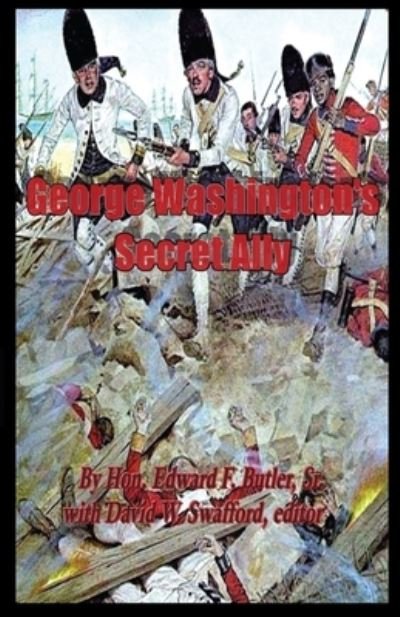 Cover for Edward F Butler Sr · George Washington's Secret Ally (Taschenbuch) (2016)