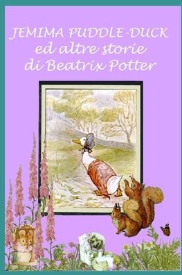 Cover for Beatrix Potter · Jemima Puddle-Duck Ed Altre Storie (Paperback Bog) (2016)
