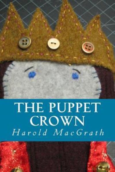 Cover for Harold MacGrath · The Puppet Crown (Paperback Book) (2016)