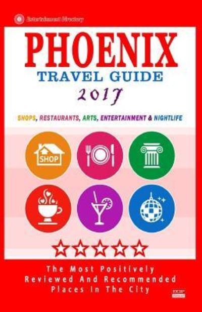 Cover for Robert A Theobald · Phoenix Travel Guide 2017 (Paperback Bog) (2016)