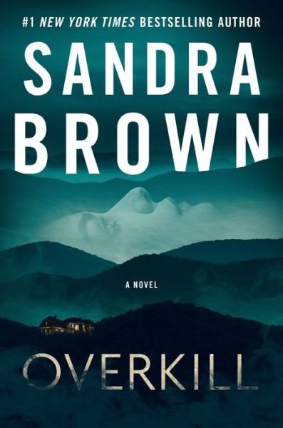 Cover for Sandra Brown · Overkilled (Bok) (2022)
