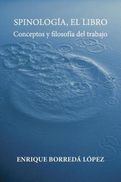 Cover for Enrique Borreda Lopez · Spinologia, el libro (Taschenbuch) (2016)