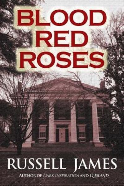 Cover for Russell James · Blood Red Roses (Paperback Book) (2014)