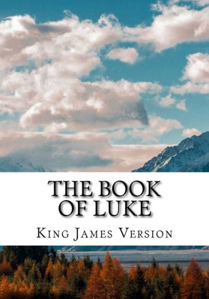 Cover for King James Version · The Book of Luke (KJV) (Large Print) (Pocketbok) (2017)